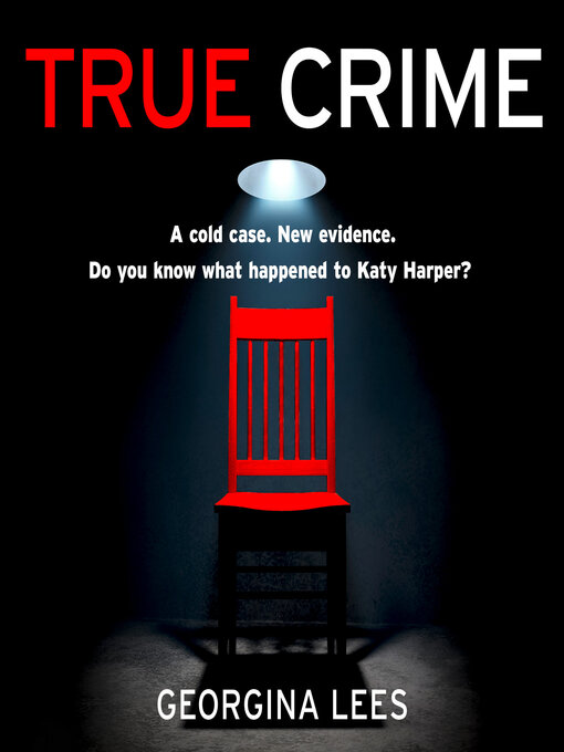 Title details for True Crime by Georgina Lees - Wait list